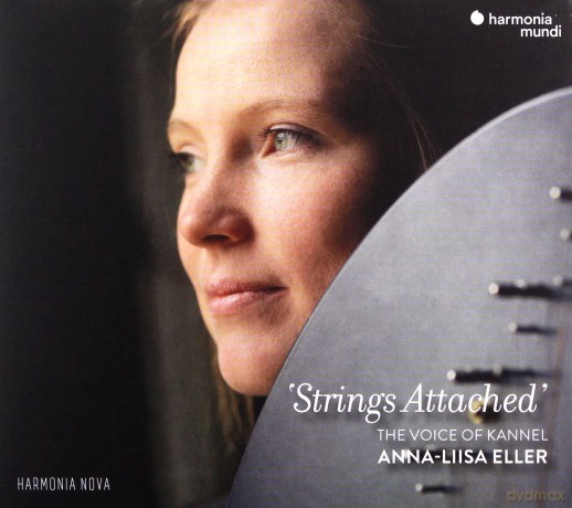 Anna-Liisa Eller: Strings Attached The Voice Of Kannel (digipack) [CD]