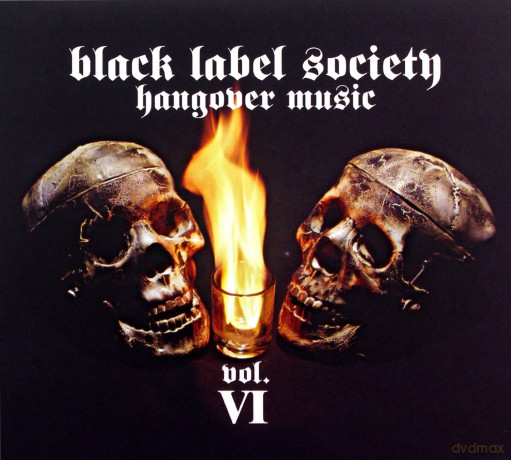 Black Label Society: Hangover Music Vol VI (digipack) [CD]