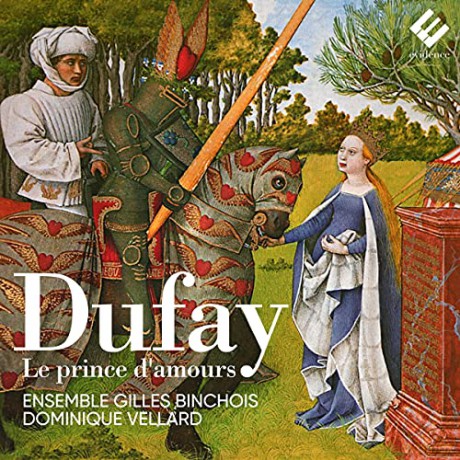 Dufay: Le Prince Damours Binchois Vellard (digipack) [CD]
