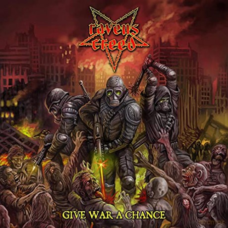 Ravens Creed: Give War A Chance [CD]