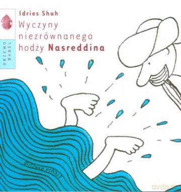 Wyczyny Niezrównanego Hodży Nasreddina - Idrees Shah [KSIĄŻKA]