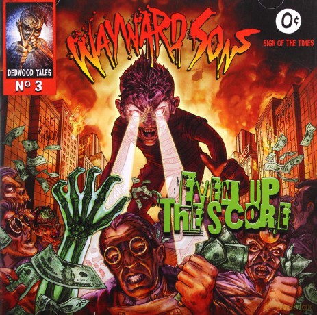 Wayward Sons: Even Up The Score [CD]