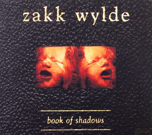 Zakk Wylde: Book Of Shadows (digipack) [CD]
