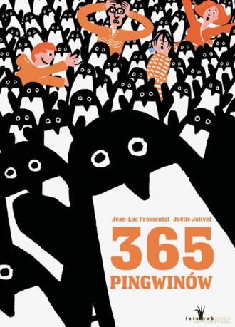 365 Pingwinów - Jean-Luc Fromental [KSIĄŻKA]