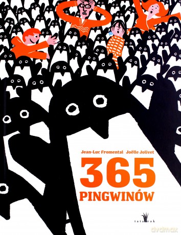 365 Pingwinów - Jean-Luc Fromental [KSIĄŻKA]