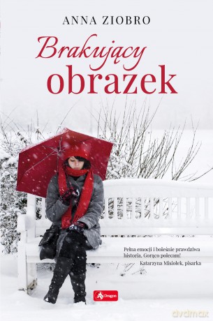 Brakujący obrazek - Anna Ziobro [KSIĄŻKA]
