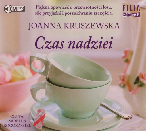 Czas nadziei - Joanna Kruszewska [AUDIOBOOK]