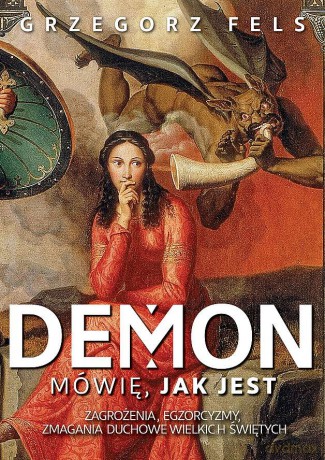 Demon. Mówię, jak jest - Grzegorz Fels [KSIĄŻKA]