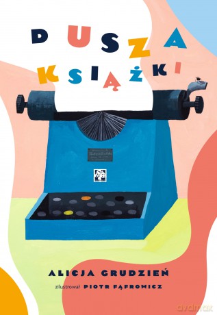 Dusza książki - Alicja Grudzień, Piot Fąfrowicz [KSIĄŻKA]