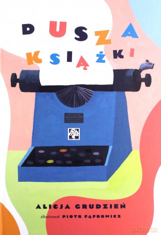 Dusza książki - Alicja Grudzień, Piot Fąfrowicz [KSIĄŻKA]