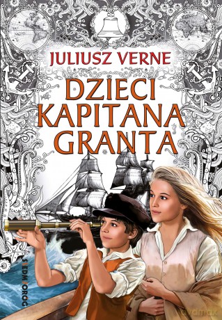 Dzieci kapitana Granta - Juliusz Verne [KSIĄŻKA]