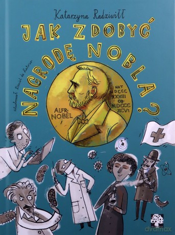 Jak zdobyć Nagrodę Nobla? - Katarzyna Radziwiłł [KSIĄŻKA]