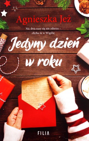 Jedyny dzień w roku - Agnieszka Jeż [KSIĄŻKA]