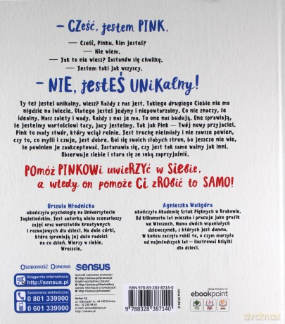 Jesteś ważny, Pinku! Książka o poczuciu własnej wartości dla dzieci i dla rodziców trochę też - Urszula Młodnicka, Agnieszka Magdalena Waligóra [KSIĄŻKA]