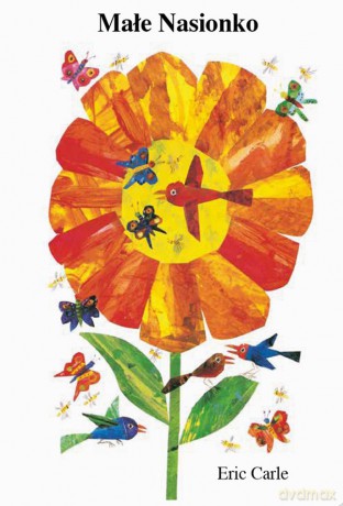 Małe Nasionko - Eric Carle [KSIĄŻKA]