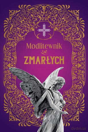 Modlitewnik za zmarłych - ks. Leszek Smoliński [KSIĄŻKA]