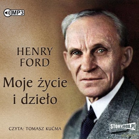 Moje życie i dzieło - Henry Ford [AUDIOBOOK]
