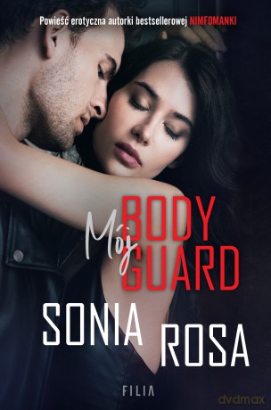 Mój bodyguard - Sonia Rosa [KSIĄŻKA]