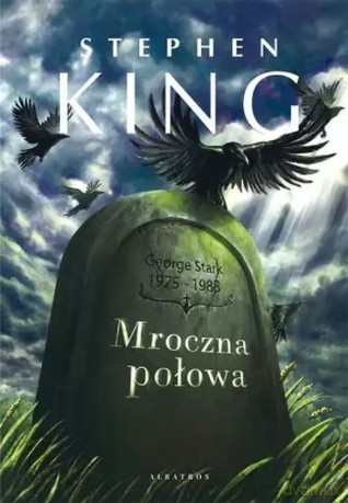 Mroczna połowa. Castle Rock (Tom 2) - Stephen King [KSIĄŻKA]