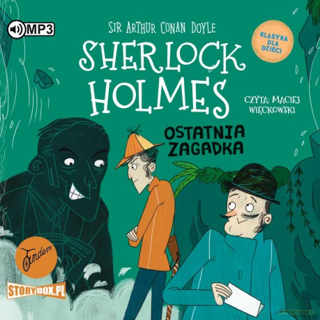Ostatnia zagadka. Klasyka dla dzieci. Sherlock Holmes (Tom 20) - Arthur Conan Doyle [AUDIOBOOK]