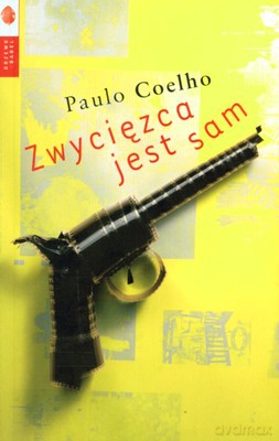 Zwycięzca Jest Sam - Paulo Coelho [KSIĄŻKA]