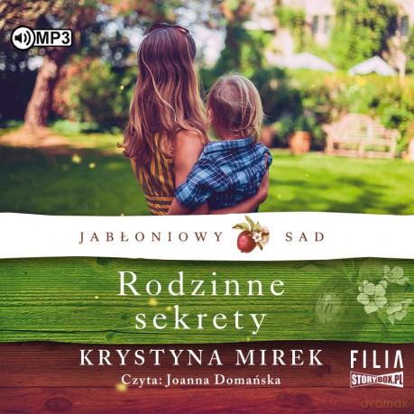 Rodzinne sekrety. Jabłoniowy sad (Tom 2) - Krystyna Mirek [AUDIOBOOK]