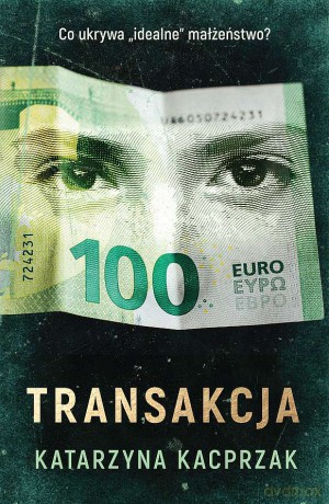 Transakcja - Katarzyna Kacprzak [KSIĄŻKA]