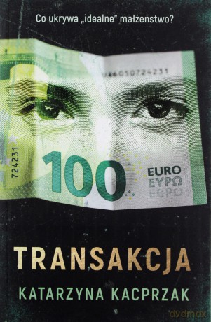 Transakcja - Katarzyna Kacprzak [KSIĄŻKA]