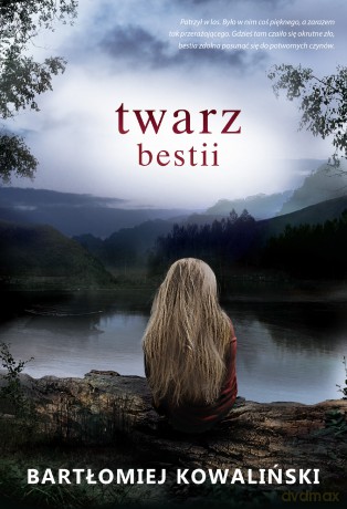 Twarz bestii - Bartłomiej Kowaliński [KSIĄŻKA]