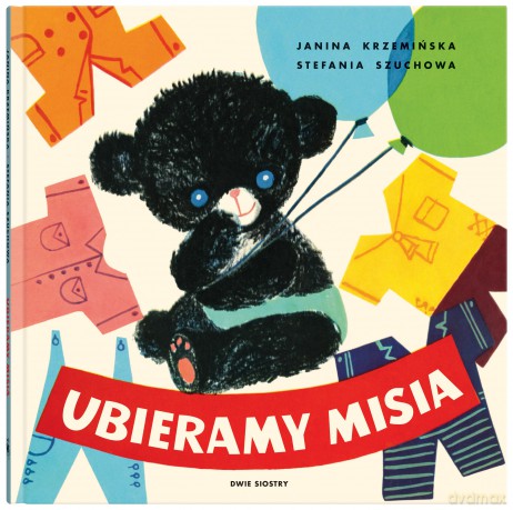 Ubieramy Misia - Janina Krzemińska [KSIĄŻKA]