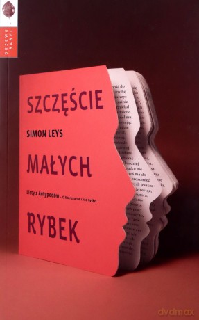 Szczęście Małych Rybek - Simon Leys [KSIĄŻKA]
