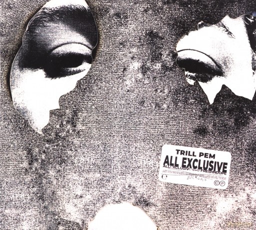 Trill Pem: All Exclusiv [CD]