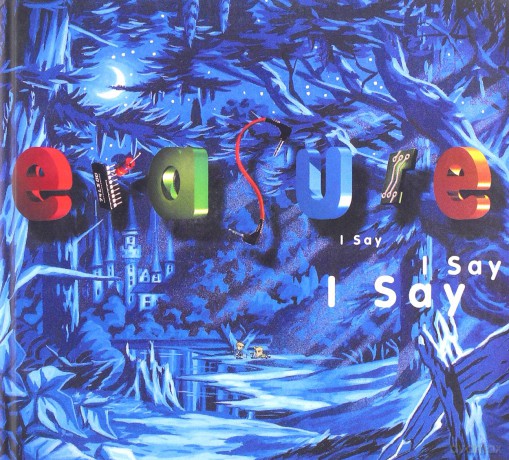 Erasure: I Say I Say I Say (2021 Expanded Edition) [2CD]