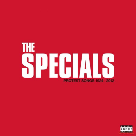 The Specials: Protest Songs 1924-2012 [CD]