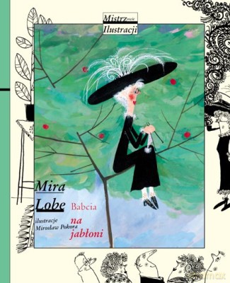 Babcia Na Jabłoni - Mira Lobe [KSIĄŻKA]