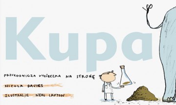 Kupa Przyrodnicza Wycieczka Na Stronę (twarda) - Nicola Davies [KSIĄŻKA]