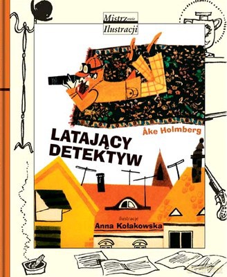 Latający Detektyw (twarda) - Ake Holmberg [KSIĄŻKA]