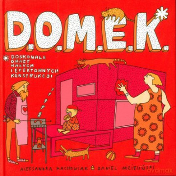 D.O.M.E.K. (twarda) - Aleksandra Machowiak, Daniel Mizieliński [KSIĄŻKA]