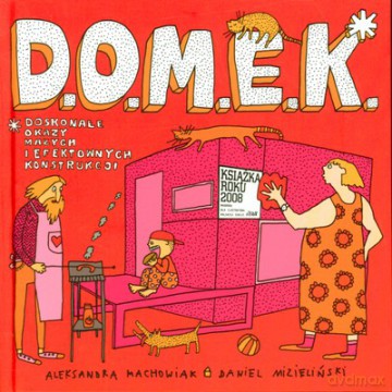 D.O.M.E.K. Wyd.II (twarda) - Aleksandra Machowiak, Daniel Mizieliński [KSIĄŻKA]
