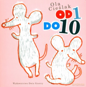 Od 1 Do 10 (twarda) - Ola Cieślak [KSIĄŻKA]