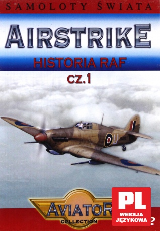 Wielka Encyklopedia Lotnictwa 37: AIRSTRIKE - Historia RAF cz.1 [DVD]