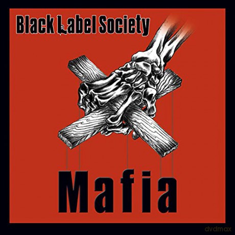 Black Label Society: Mafia (digipack) [CD]