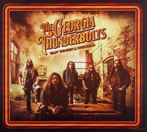 The Georgia Thunderbolts: Can We Get A Witness (digipack) [CD]