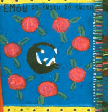 Emów Od Świtu Do Świtu [KSIĄŻKA]