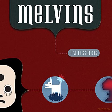 Melvins: Five Legged Dog [2CD]