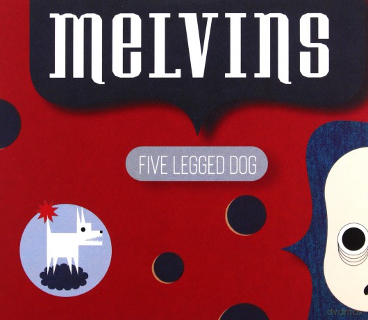 Melvins: Five Legged Dog [2CD]