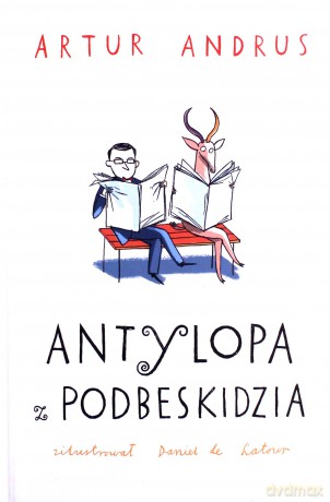 Antylopa z Podbeskidzia - Artur Andrus [KSIĄŻKA]