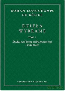 Dzieła wybrane t. I-III Roman Longchamps de Bérier - de Bérier Roman Longchamps [KSIĄŻKA]
