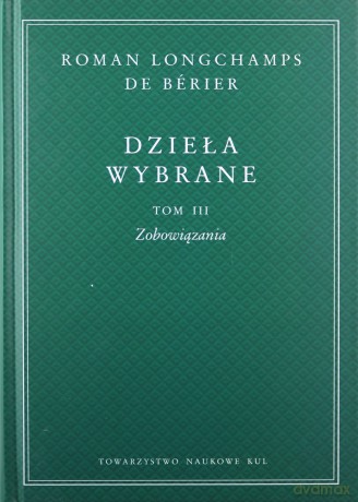 Dzieła wybrane t. I-III Roman Longchamps de Bérier - de Bérier Roman Longchamps [KSIĄŻKA]