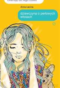 Dziewczyna o perłowych włosach - Anna Łacina [KSIĄŻKA]
